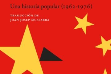 La Revolución Cultural china: el delirio de forjar un hombre nuevo destruyendo vidas