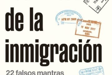 Terreno minado: 22 mitos sobre la inmigración