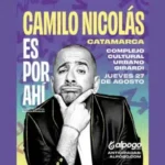 Camilo Nicolás llega a Catamarca con su unipersonal «Es por ahí»: fecha, lugar y precio de las entradas