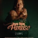Se estrena en Cinemateca “Bye bye, paraíso”, co-producción de Costa Rica, Uruguay y Colombia