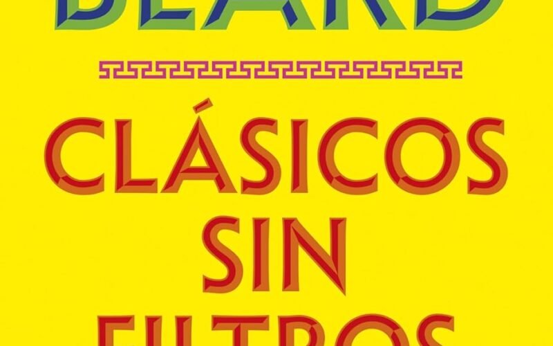 ‘Clásicos sin filtros’: las reflexiones de Mary Beard sobre el mundo grecorromano